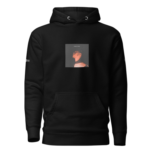 ONLY YOU Unisex Hoodie